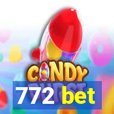 772 bet